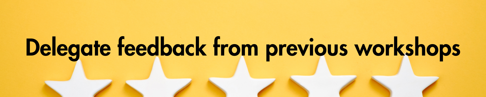 feedback-from-previous-workshops